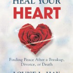 You can Heal Your Heart by Louise Hay and David Kessler